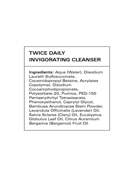 Twice Daily Invigorating Cleanser